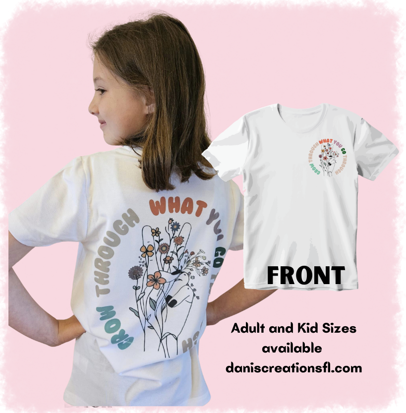 Adult Grow Through What You Go Through T-shirt